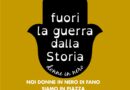 Fuori la guerra dalla storia